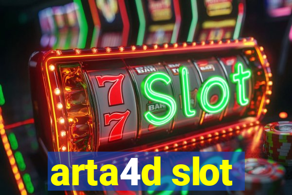 arta4d slot