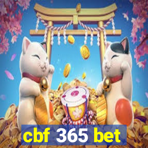 cbf 365 bet