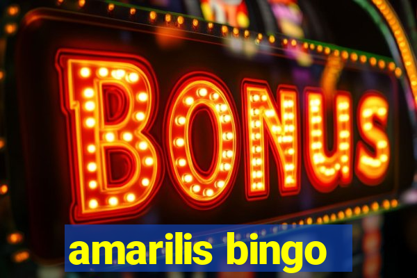 amarilis bingo