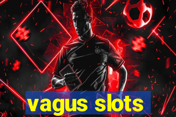 vagus slots