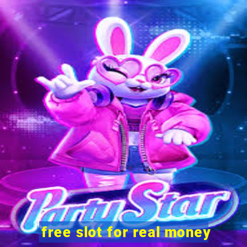 free slot for real money