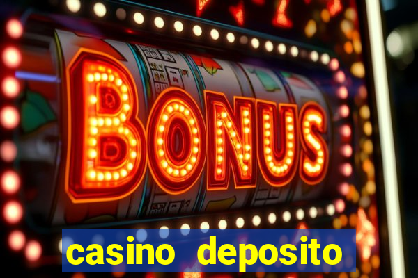 casino deposito minimo 10 reais