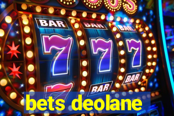 bets deolane