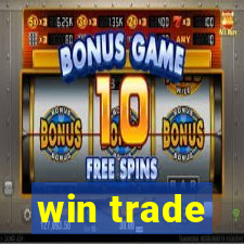 win trade