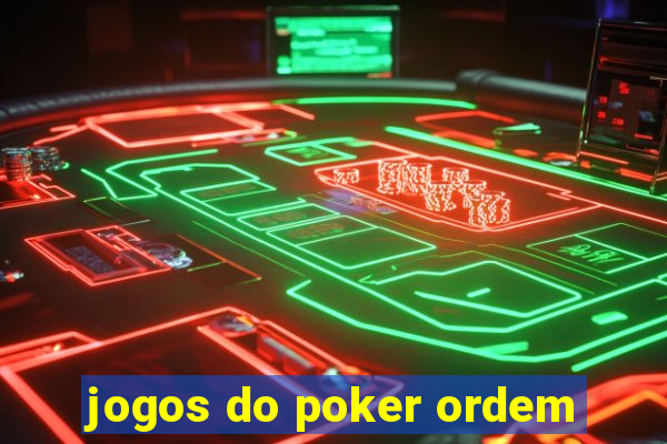 jogos do poker ordem