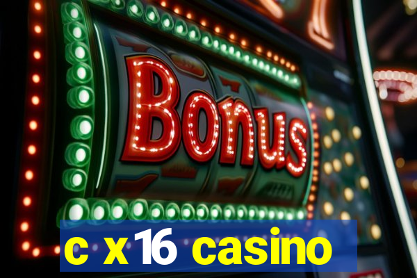 c x16 casino