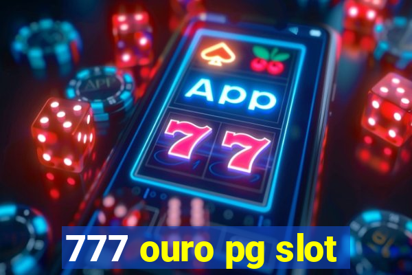 777 ouro pg slot