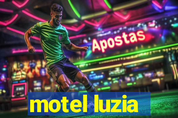 motel luzia