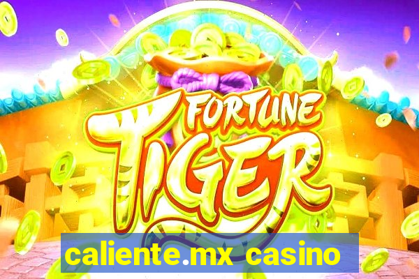 caliente.mx casino