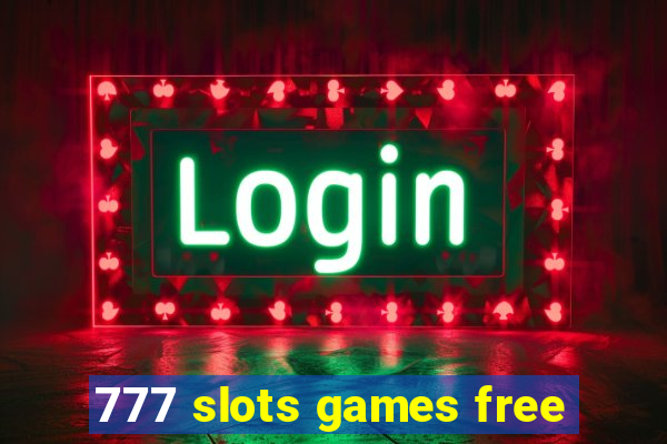 777 slots games free