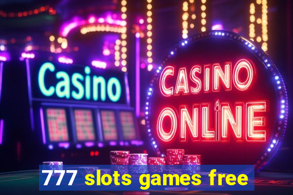 777 slots games free