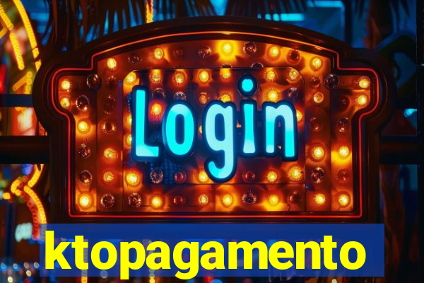 ktopagamento