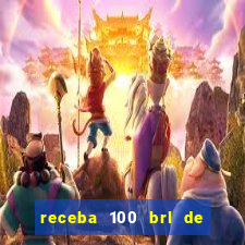 receba 100 brl de gra a pix saque rápido