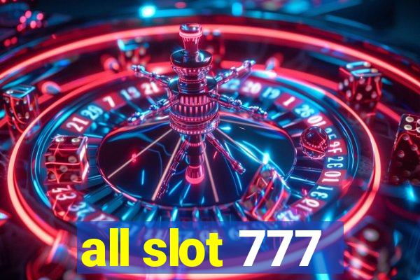 all slot 777