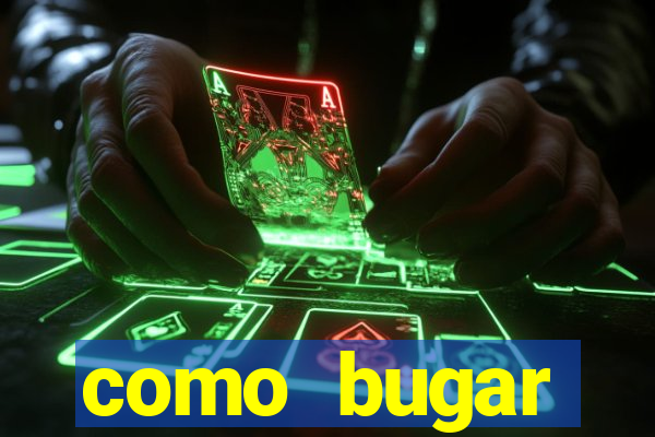 como bugar plataforma de jogos