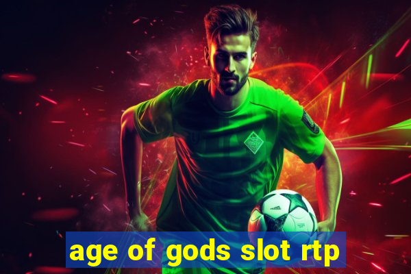 age of gods slot rtp