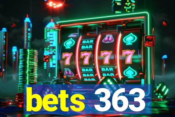 bets 363