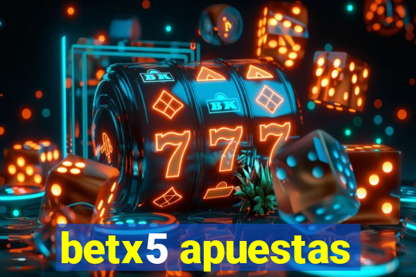 betx5 apuestas