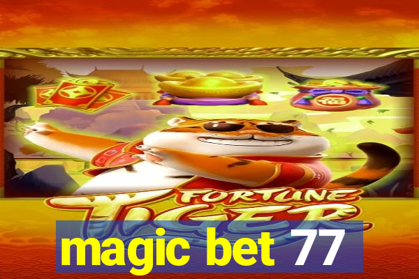 magic bet 77