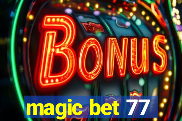 magic bet 77