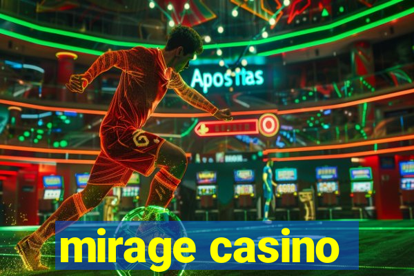 mirage casino