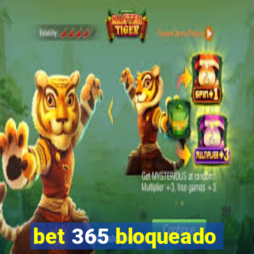 bet 365 bloqueado