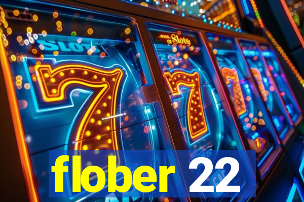 flober 22