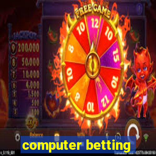 computer betting