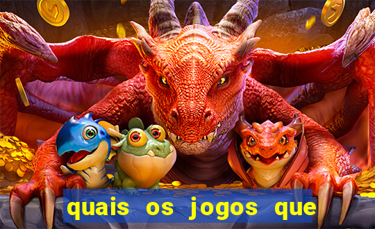 quais os jogos que d茫o dinheiro de verdade