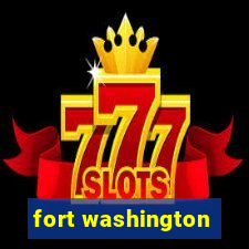 fort washington