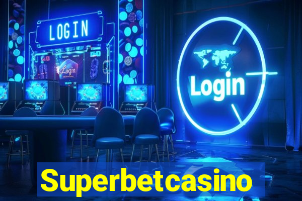 Superbetcasino