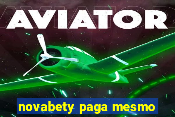 novabety paga mesmo