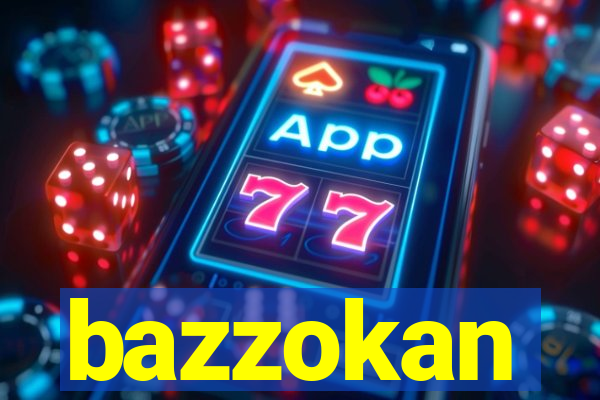 bazzokan