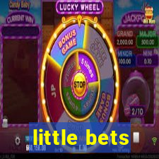 little bets