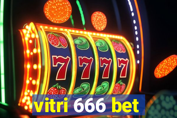 vitri 666 bet