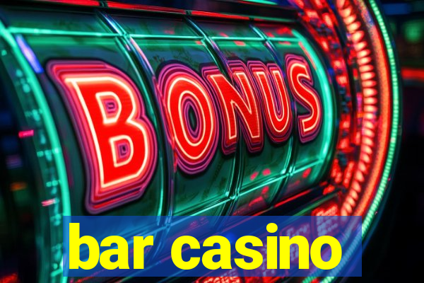 bar casino