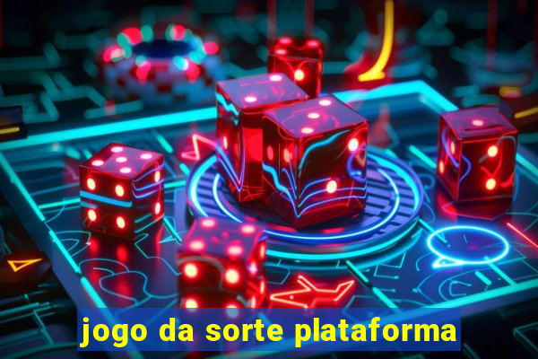 jogo da sorte plataforma