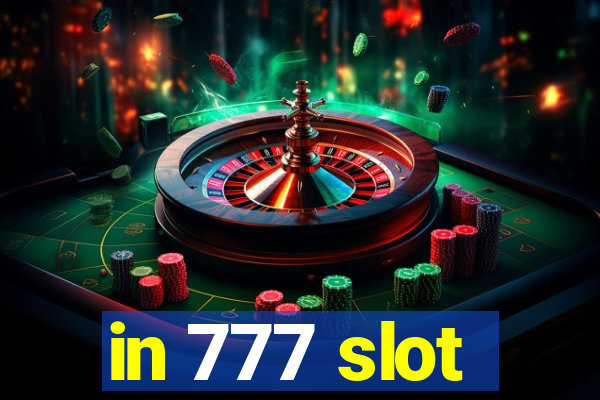 in 777 slot