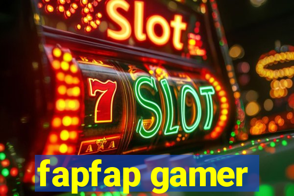 fapfap gamer