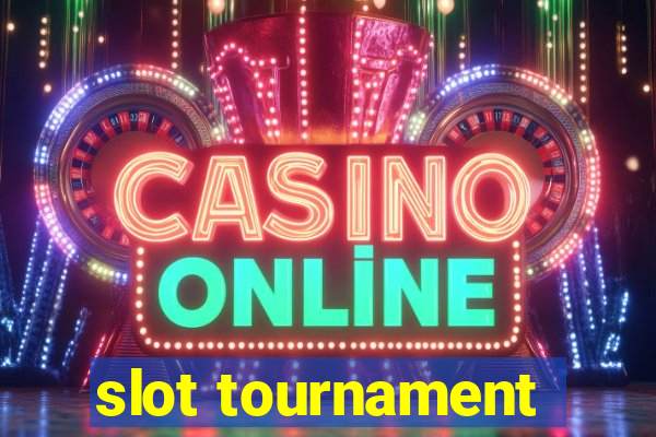 slot tournament