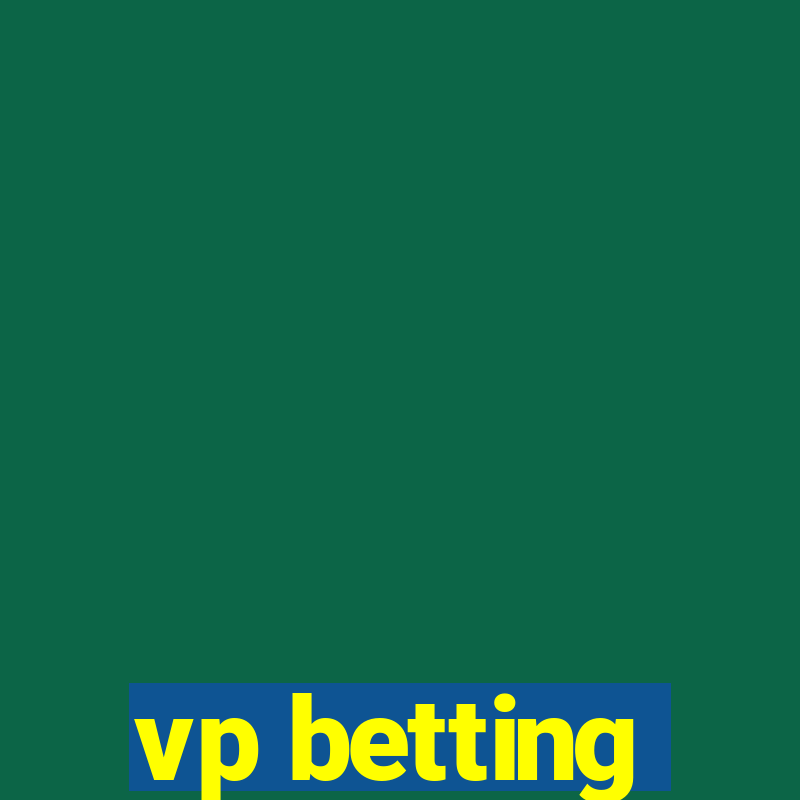 vp betting