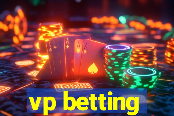 vp betting