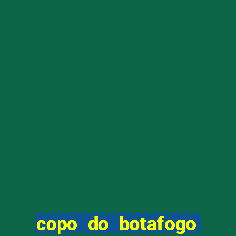 copo do botafogo nilton santos