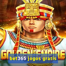 bet365 jogos gratis