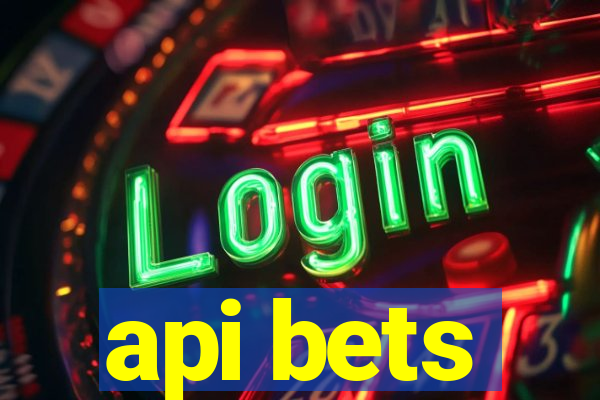 api bets