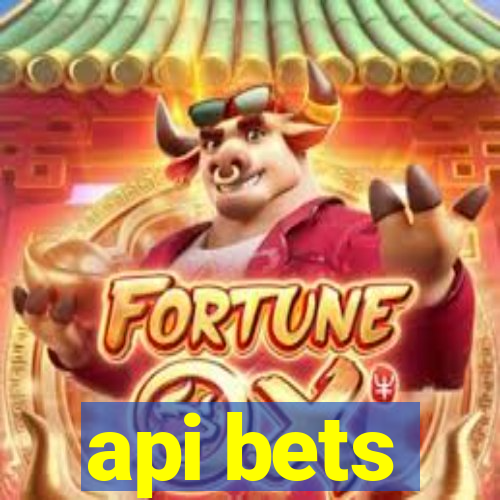 api bets