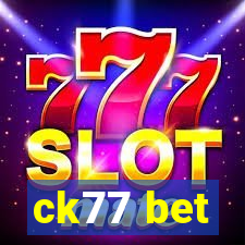 ck77 bet