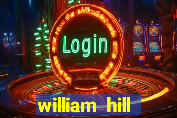 william hill internet betting