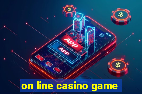 on line casino game