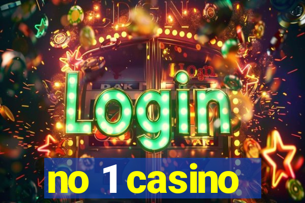 no 1 casino